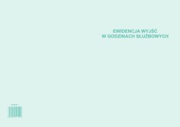 574-1 Ewidencja wyjść w godz.służbowych MICHALCZYK I PROKOP A4 32str.